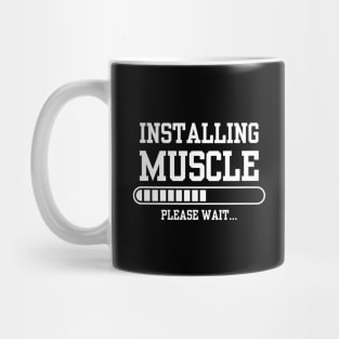 Installing Muscle... Mug